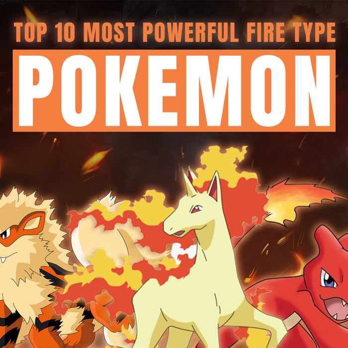 Top 10 the Best Pokemon Fire Type, Ranked