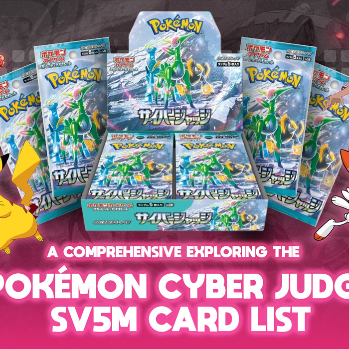 A Comprehensive Exploring the Pokémon Cyber Judge SV5M Card List
